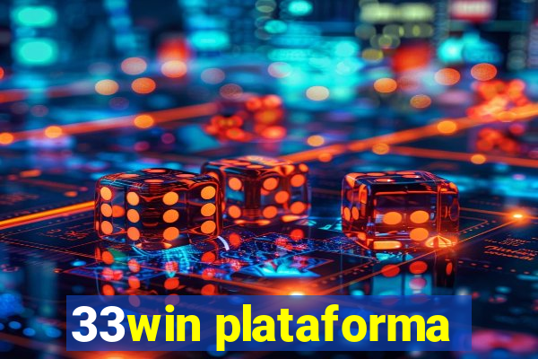 33win plataforma